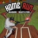 Home run Single