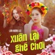 Xuân Lại Ghé Chơi Single
