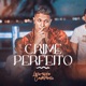 Crime Perfeito Single