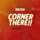 Corner There Single