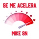 Se Me Acelera Single