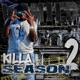 Killa Season 2