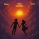 No More feat Gage Single