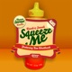 Squeeze Me feat Ben Westbeech Single
