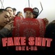 FAKE SHIT Single