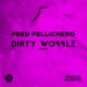 Dirty Wobble Single