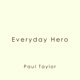 Everyday Hero Single