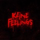 Keine Feelings Single