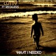 What I Needed feat RECK Single