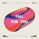 Fall For You Single