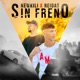 Sin freno Single