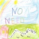 NO NEED Single