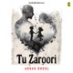 Tu Zaroori Single
