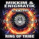Ring of Tribe feat Kiki Pro Single
