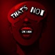 That s Not Enough Single