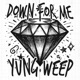 Down For Me feat yung weep Single