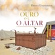 O Ouro ou o Altar Single