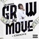 Grow Move