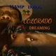 Colorado Dreaming feat B2d Single