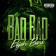 Bad Bad Single