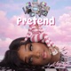 Pretend Single