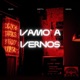 Vamo A Vernos Single