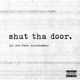 Shut tha Door feat Alocodaman Single