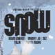 Snow feat Groovy Jo Asum Garvey TULIA Thayu Mwas DEZ Single