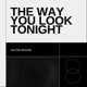 The Way You Look Tonight Single