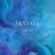 Skyfall feat Kosma Music Bummela Single