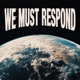We Must Respond Deluxe Live