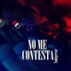 No Me Contesta feat Dilema Single