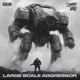 Large Scale Agressor Single