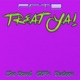 Treat Ya feat Rudeen SXPH Zhe Kamil Single