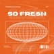 So Fresh Single