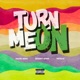Turn Me On feat Hazel Mak Desert Igwe Single