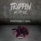 Trappin wit da Uzi feat Swinla Single