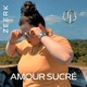 Amour Sucré Single