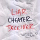 Liar Cheater Deceiver Single