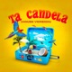 Ta Candela feat Franco LSQuadron Mabel Yeah Afro Criollo Juan Miguel Ghetto Farud Ebratt House Version Single