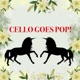 Cello Goes Pop EP