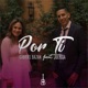 Por Ti feat Julissa Single