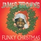 James Brown s Funky Christmas