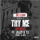 Try Me Remix feat Jeezy T I Single