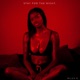 Stay for the Night feat Orion Taylor Single