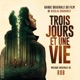 Trois jours et une vie Bande originale du film