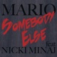 Somebody Else feat Nicki Minaj Single
