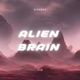 Alien Brain Single