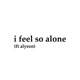 I Feel So Alone feat Ayleen Valentine Single