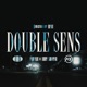 Double Sens feat Tony Sawyer Single